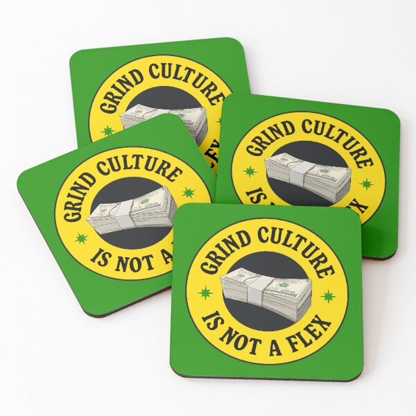 Item preview, Grind Culture Is Not A Flex - Anti Capitalism designed and sold by Picket Club.
