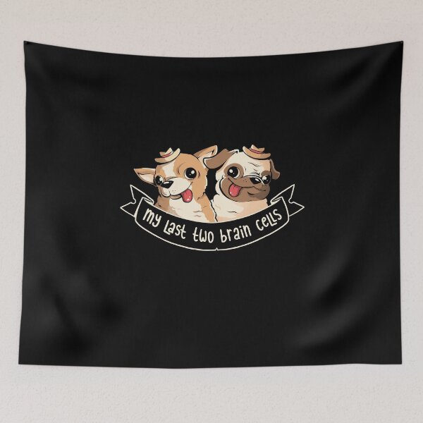 Item preview, My Last Two Brain Cells - Cute Funny Dog Gift designed and sold by EduEly.