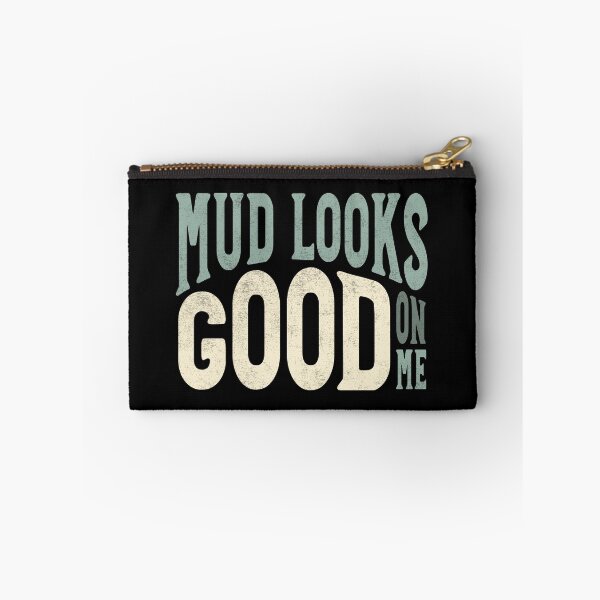 Item preview, Funny ATV MudLooks Good On Me designed and sold by whyitsme.
