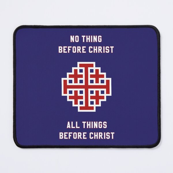 Item preview, No Thing Before Christ, All Things Before Christ designed and sold by joshcartoonguy.
