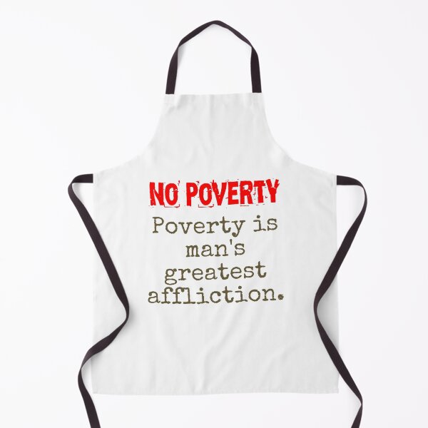 Item preview, Poverty Is Man's Greatest Affliction Man - Poverty Quote designed and sold by CrankyOldDude.