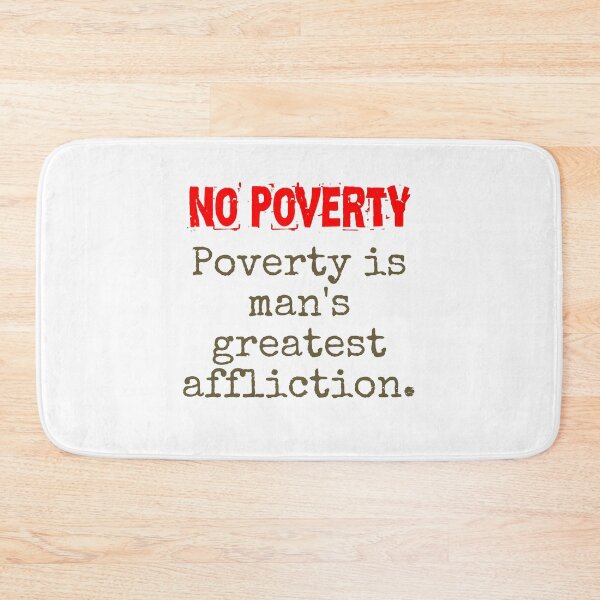 Item preview, Poverty Is Man's Greatest Affliction Man - Poverty Quote  designed and sold by CrankyOldDude.