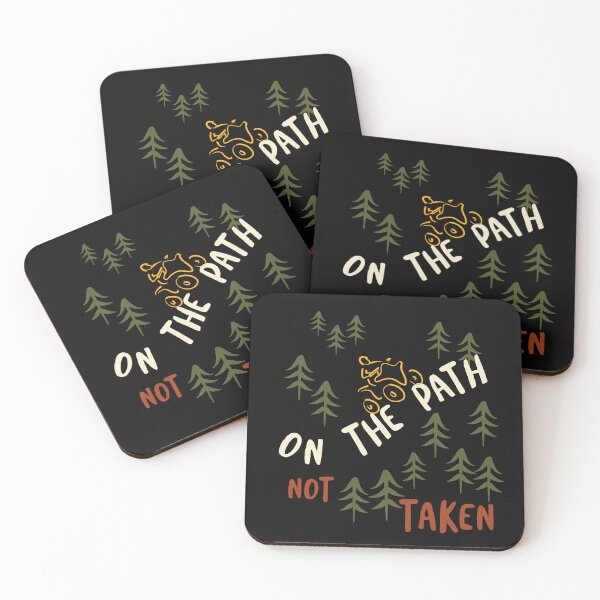 Item preview, ATV Saying On the Path Not Taken designed and sold by whyitsme.