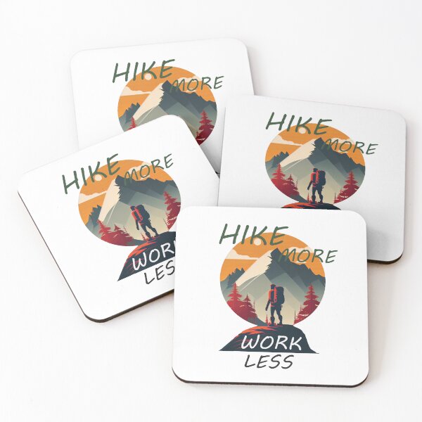 Item preview, Hike More Work Less | Hiking | Backpacking | Mountains | Outdoor Adventures | Nature | Work-Life Balance | Wellness designed and sold by ArtPowTech.