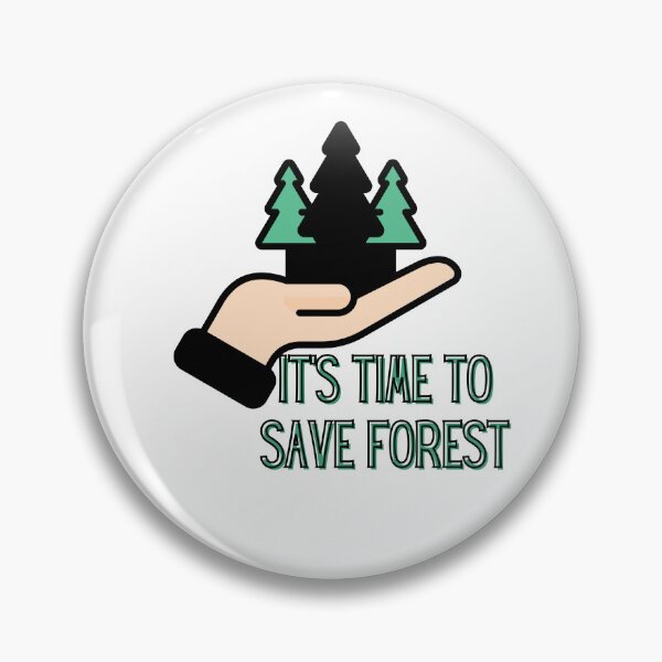 Item preview, It's time to save forest designed and sold by We Grow.
