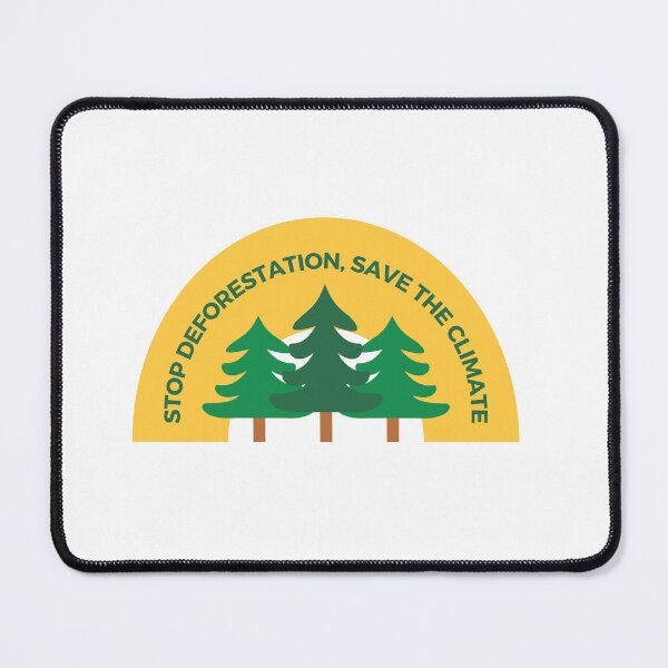 Item preview, Stop deforestation, Save the climate designed and sold by We Grow.