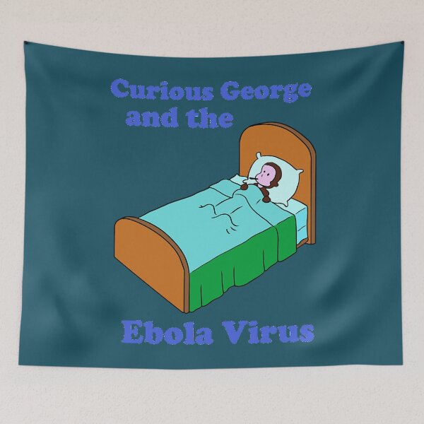 Item preview, Curious George Ebola. designed and sold by HarleyAkhtar.