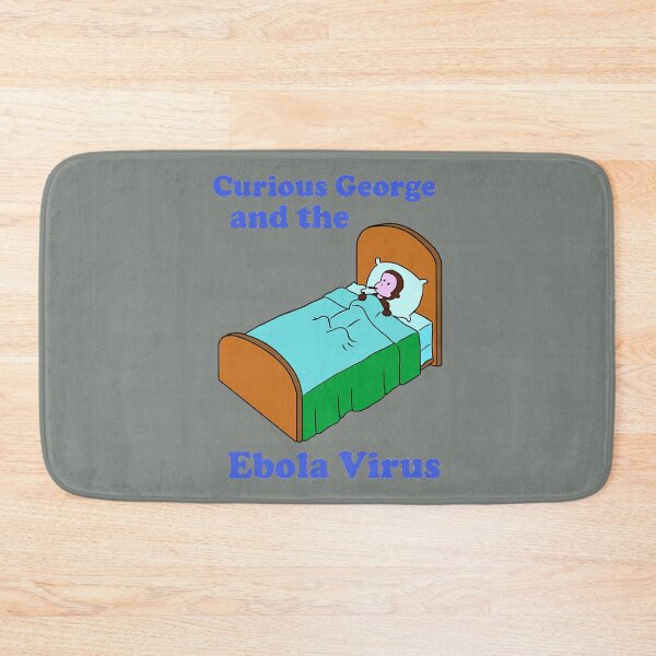 Item preview, Curious George Ebola. designed and sold by HarleyAkhtar.