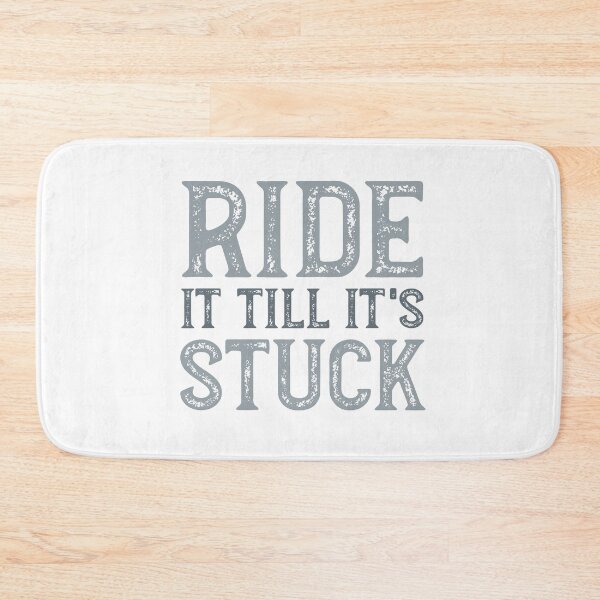 Item preview, Funny Quad Ride it till it's Stuck designed and sold by whyitsme.