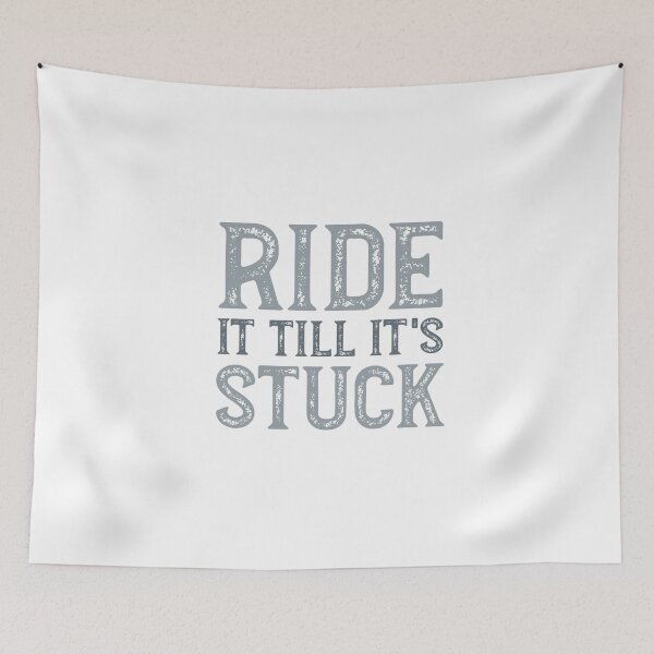 Item preview, Funny Quad Ride it till it's Stuck designed and sold by whyitsme.