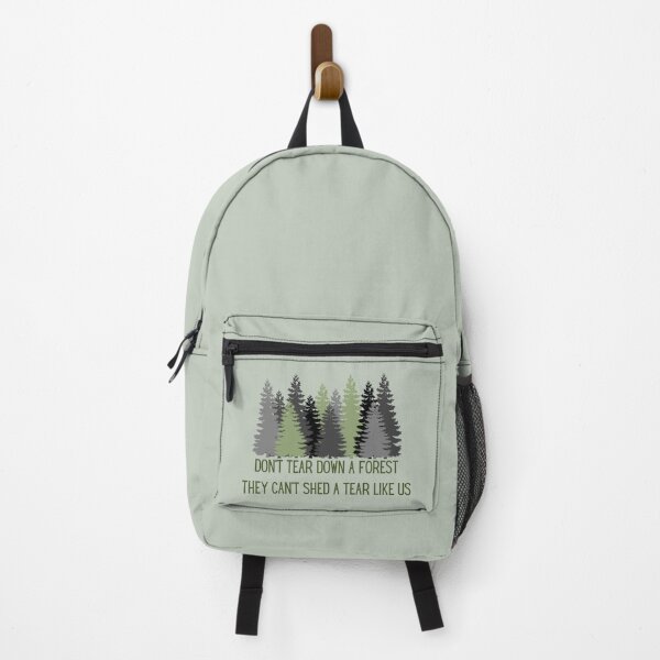 Item preview, Don't tear down a forest they can't shed a tear like us designed and sold by We Grow.
