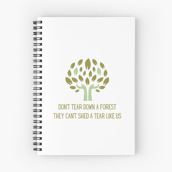 Item preview, Don't tear down a forest they can't shed a tear like us designed and sold by We Grow.