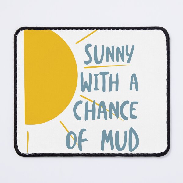 Item preview, Funny Quad Sunny With A Chance of Mud designed and sold by whyitsme.