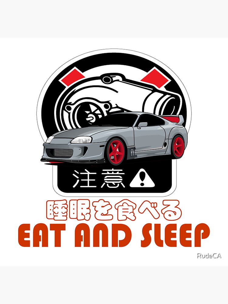 Jdm Eat And Sleep Sticker For Sale By Rudeca Redbubble 5877