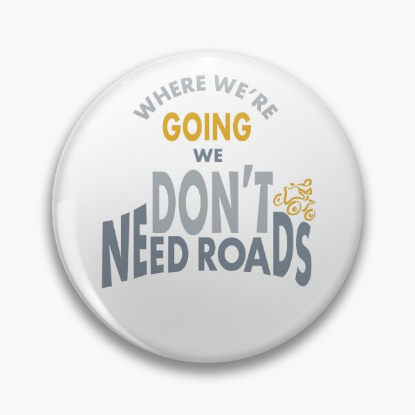 Item preview, Funny ATV Quad Saying Don't Need Roads designed and sold by whyitsme.