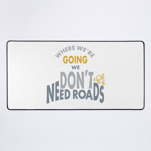 Item preview, Funny ATV Quad Saying Don't Need Roads designed and sold by whyitsme.