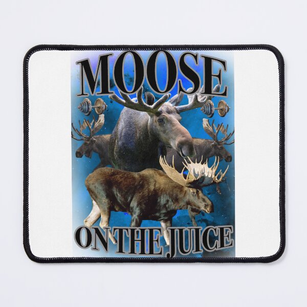 Item preview, Moose on the Juice designed and sold by joshemf.