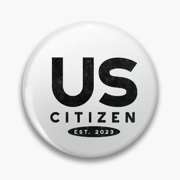 Item preview, US Citizen 2023 New Citizenship designed and sold by whyitsme.