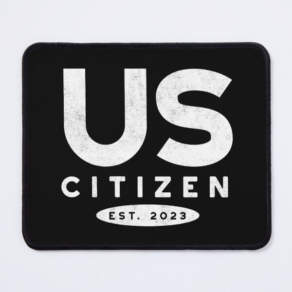 Item preview, US Citizen 2023 New Citizenship designed and sold by whyitsme.