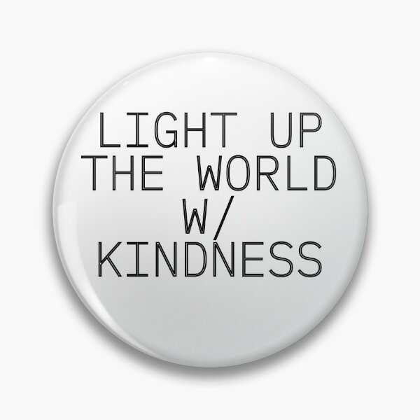 Item preview, Light up the world with kindness quoted design designed and sold by PixelPizzazz.