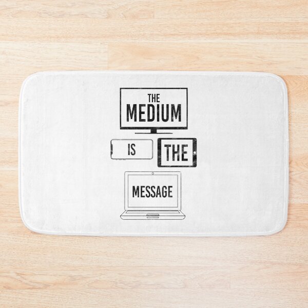 Item preview, The Medium Is The Message [Worn Look] designed and sold by fromthehip.