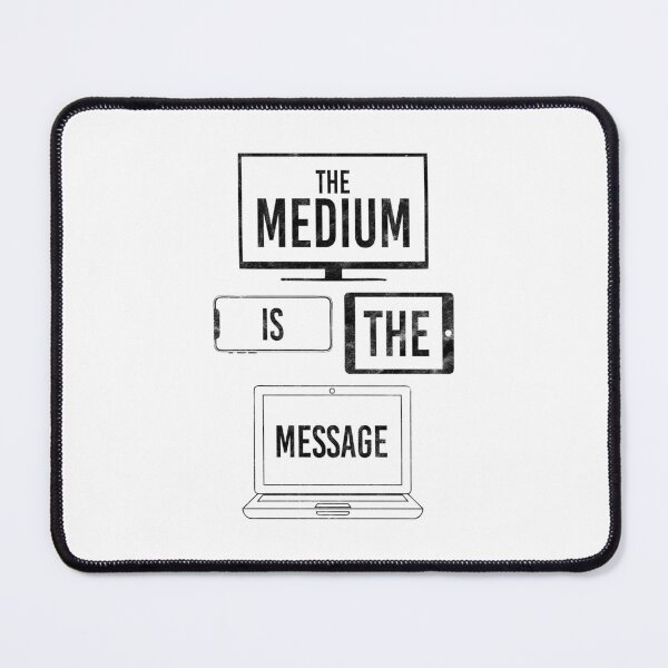 Item preview, The Medium Is The Message [Worn Look] designed and sold by fromthehip.