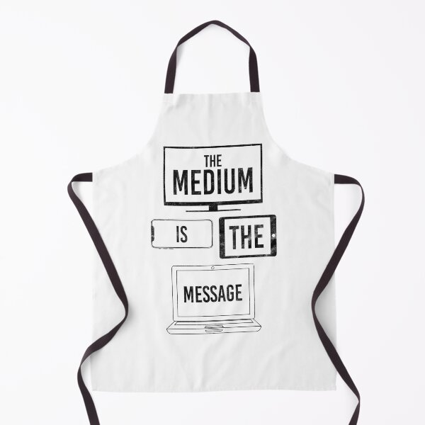 Item preview, The Medium Is The Message [Worn Look] designed and sold by fromthehip.