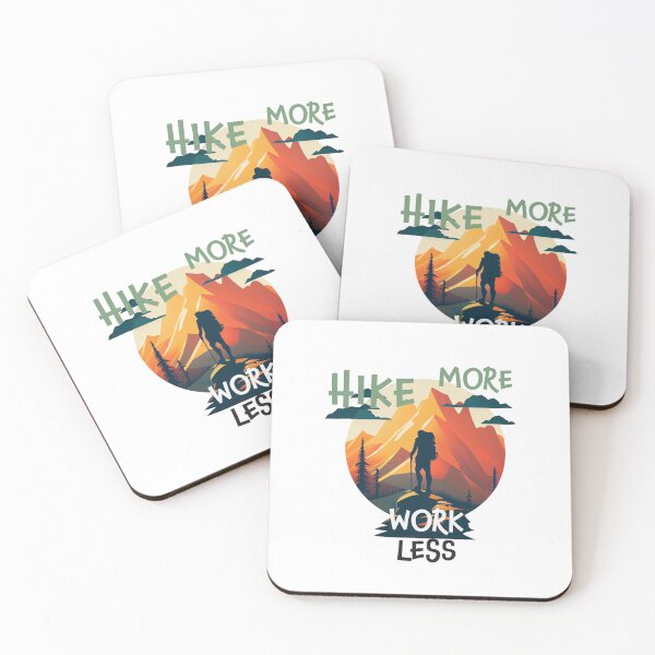 Item preview, Hike More Work Less | Hiking | Backpacking | Mountains | Outdoor Adventures | Nature | Work-Life Balance | Wellness designed and sold by ArtPowTech.