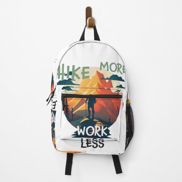 Item preview, Hike More Work Less | Hiking | Backpacking | Mountains | Outdoor Adventures | Nature | Work-Life Balance | Wellness designed and sold by ArtPowTech.