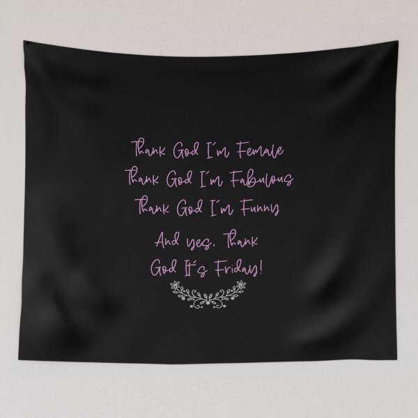 Item preview, Thanks God! I'm Female, Fabulous, funny, and its friday - TGIF  designed and sold by Adam 7ea.