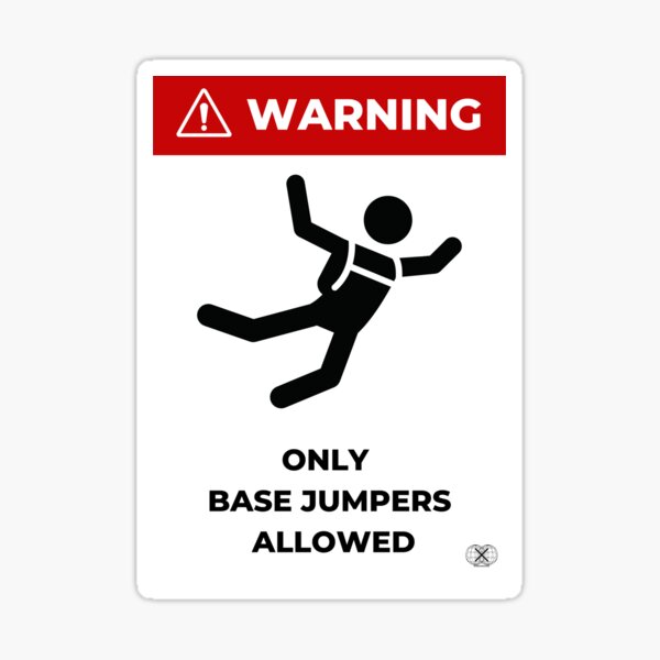 Aperçu de l'œuvre Attention, seuls les Base Jumpers sont autorisés - Base Jump créée et vendue par Ximenesxs.