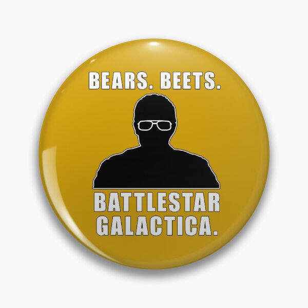 Item preview, Bears. Beets. Battlestar Galactica designed and sold by ThatsWhaTeeSaid.