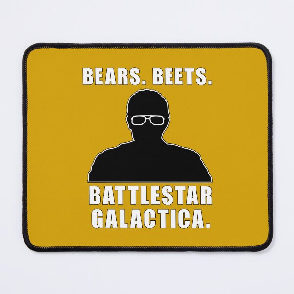Item preview, Bears. Beets. Battlestar Galactica designed and sold by ThatsWhaTeeSaid.