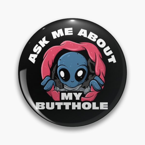 Item preview, Ask Me About My Butthole UFO Funny Alien Abduction Space ALiens designed and sold by swiftyspade.