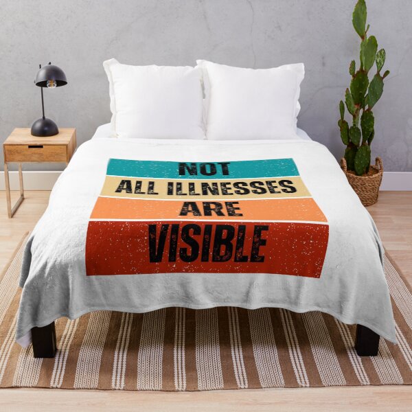 Item preview, Not All Illnesses Are Visible designed and sold by LadyHustle.