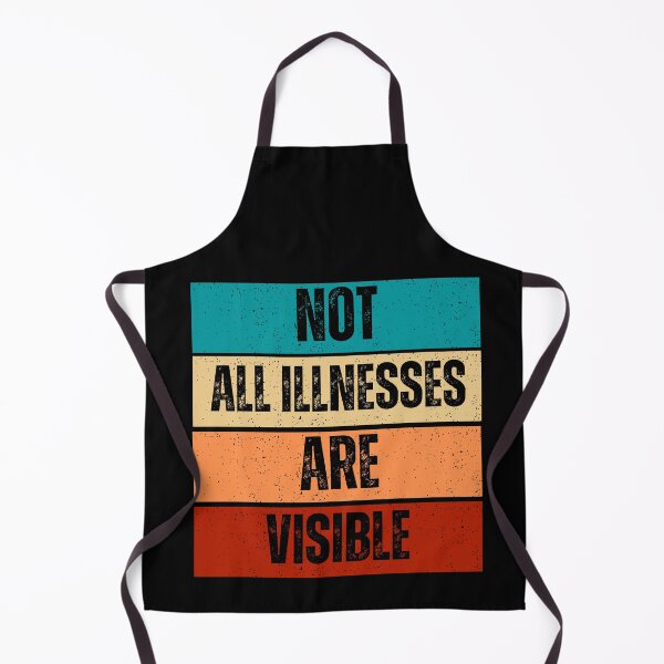 Item preview, Not All Illnesses Are Visible designed and sold by LadyHustle.