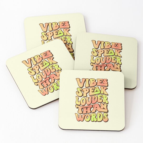 Item preview,  Vibes Speak Louder Than Words designed and sold by SimplyCosmic11.
