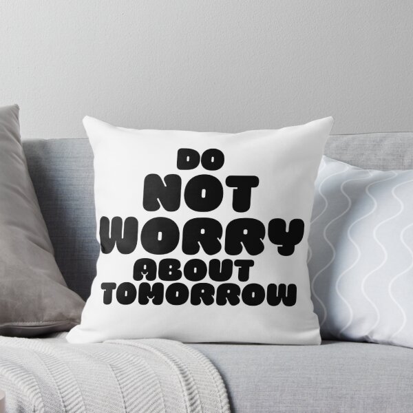 Item preview, Do not worry about tomorrow  designed and sold by Shalomjoy.