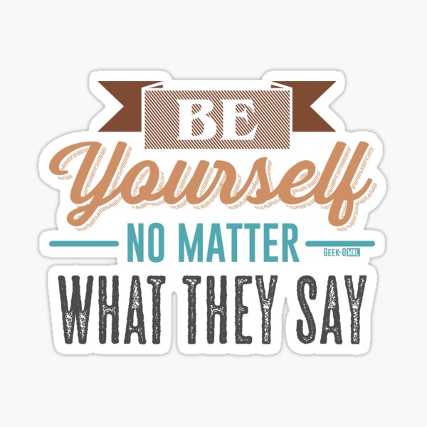 Be Yourself Sticker