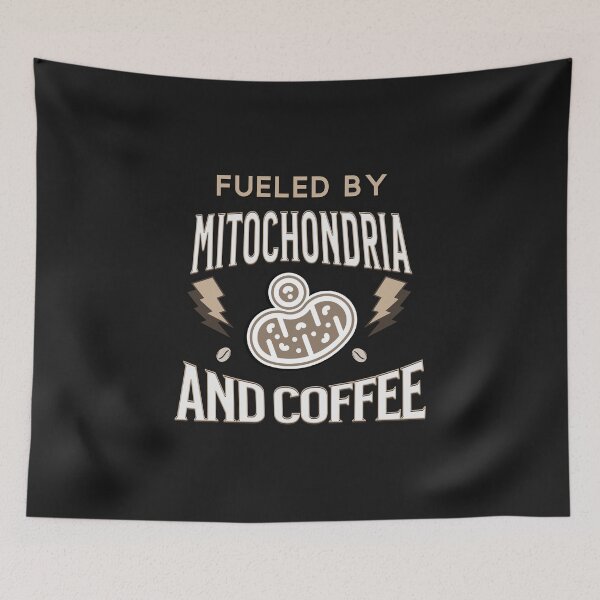 Item preview, Fueled By Mitochondria And Coffee designed and sold by onthemovedesign.