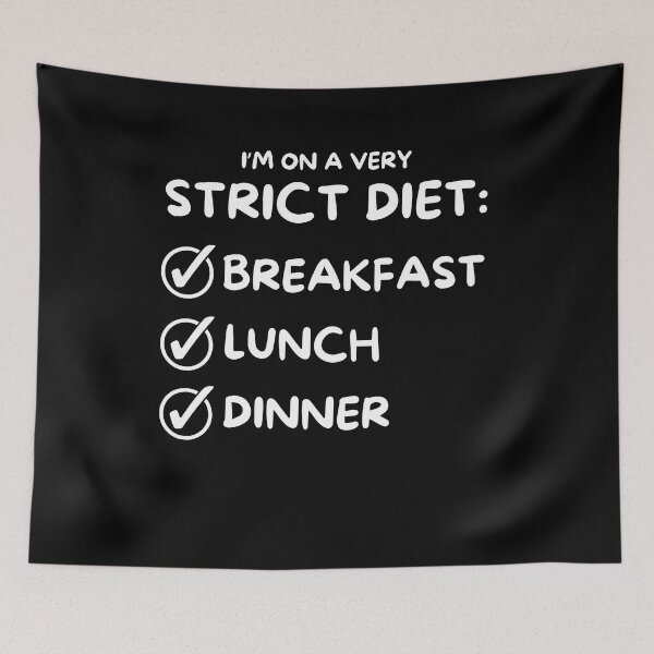 Item preview, Funny Strict Diet of Breakfast Lunch and Dinner designed and sold by SimpliText.