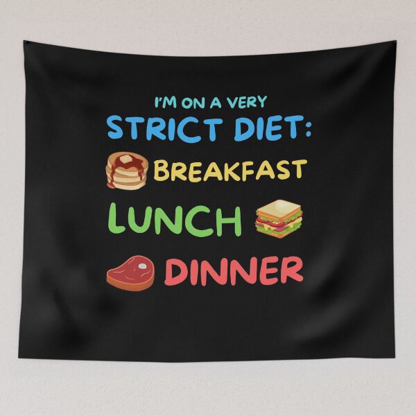 Item preview, Funny Strict Diet of Breakfast Lunch and Dinner designed and sold by SimpliText.