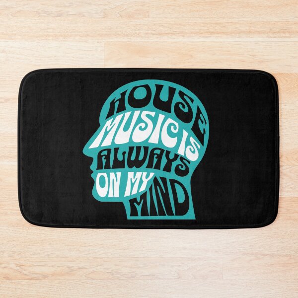 Item preview, HOUSE MUSIC  - Is Always On My Mind (teal)  designed and sold by Discothreadz.