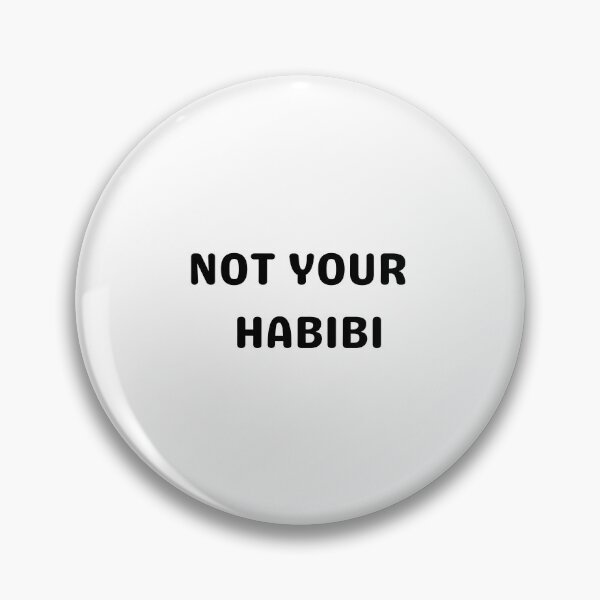 Item preview, Not Your Habibi designed and sold by Sahil Randhawa.