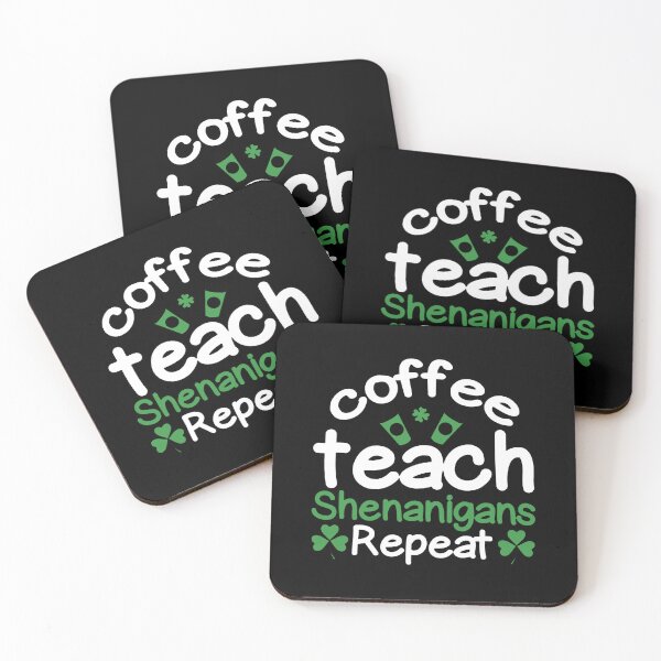 Item preview, Coffee Teach Shenanigans Repeat: A funny Coffee Teach Shenanigans Repeat gift idea for mom, dad, son, daugther designed and sold by Best-Designers.