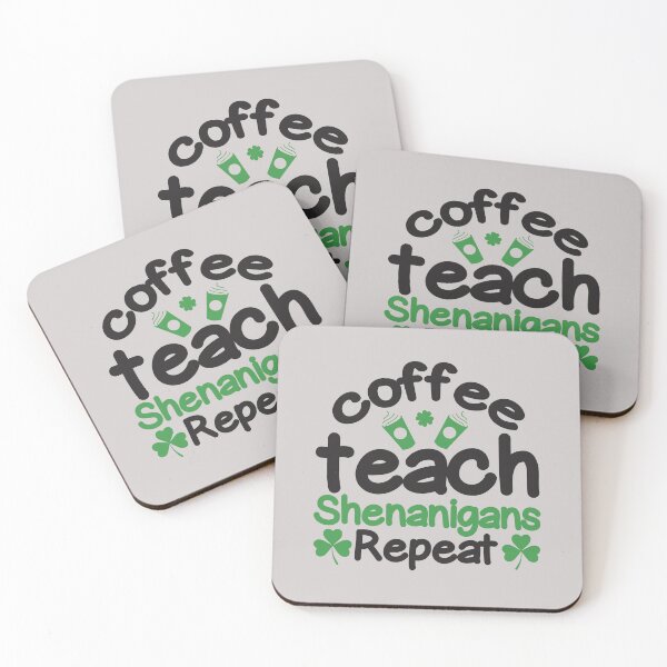 Item preview, Coffee Teach Shenanigans Repeat: A funny Coffee Teach Shenanigans Repeat gift idea for mom, dad, son, daugther designed and sold by Best-Designers.