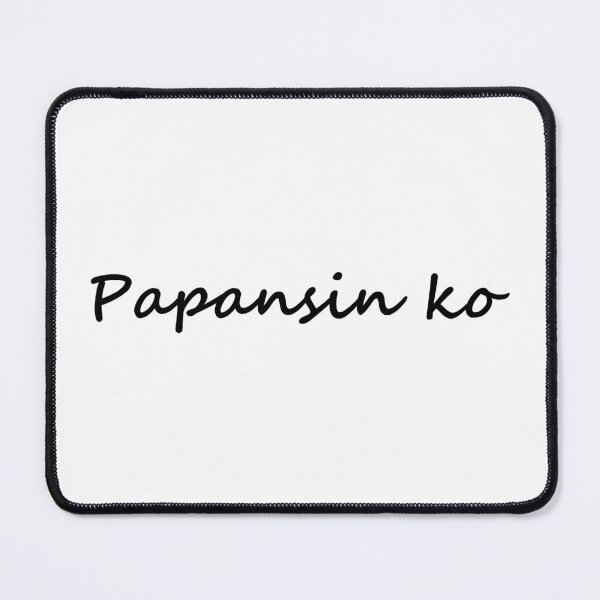 Item preview, " Papansin ko " in Bisaya means " Notice me / Give me attention " in English designed and sold by PabloBSanchez.