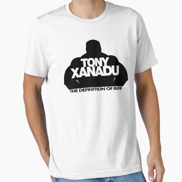 Tony Xanadu - The definition of Buff Essential T-Shirt
