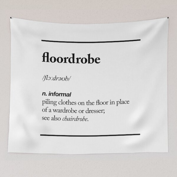 Item preview, Floordrobe designed and sold by MotivatedType.