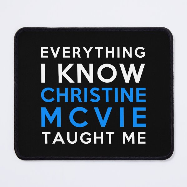 Item preview, Christine McVie - Everything i know designed and sold by 2Girls1Shirt.